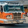 thumbnail image 1 of Camions de pompiers américains (Paperback), 1 of 1
