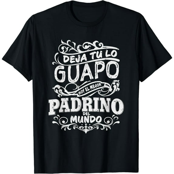 Camisa Hombre Mejor Padrino del Mundo para Dia del Padre T-Shirt