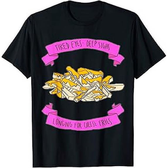 Camiseta de manga corta con diseño de ojos cansados, suspiros profundos, anhelo para patatas fritas