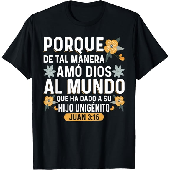 Camisetas Cristianas en espanol Versículos Biblia Juan 3:16 T-Shirt