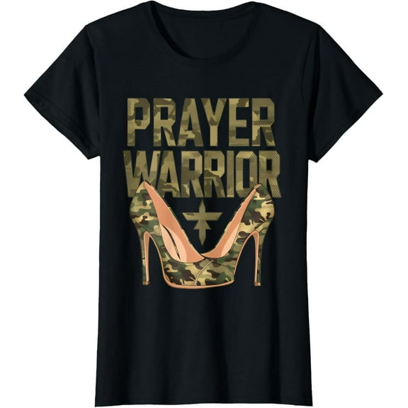 Camo Heels Prayer Warrior Faith-Inspired Christian T-Shirt100% cotton