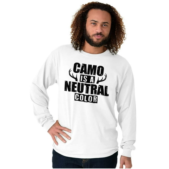 Camo is a Neutral Color Cute Hunter Long Sleeve TShirt Men Women Brisco Brands S