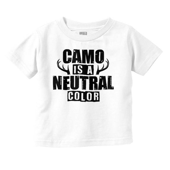 Camo is a Neutral Color Cute Hunter Toddler Boy Girl T Shirt Infant Toddler Brisco Brands 2T