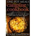 thumbnail image 1 of Camp Cooking One-Pot Meals - Camping Cookbook - Easy Dutch Oven Camping Recipes: Including Camping Recipes for Breakfast, Soup, Stew,, Book 12, (Paperback), 1 of 1