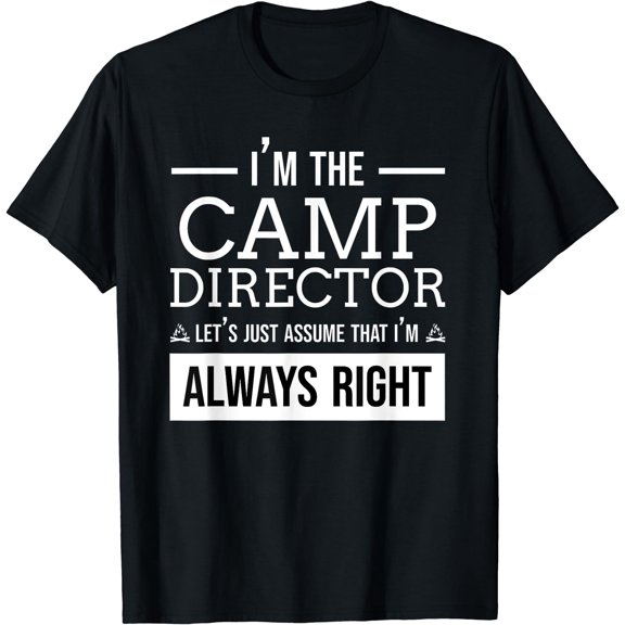 Camp Director Shirt - I'm the camp director Gift T-Shirt Black Medium