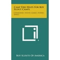 thumbnail image 1 of Camp Fire Helps for Boy Scout Camps: Ceremonies, Stunts, Games, Stories, Songs, 1 of 1