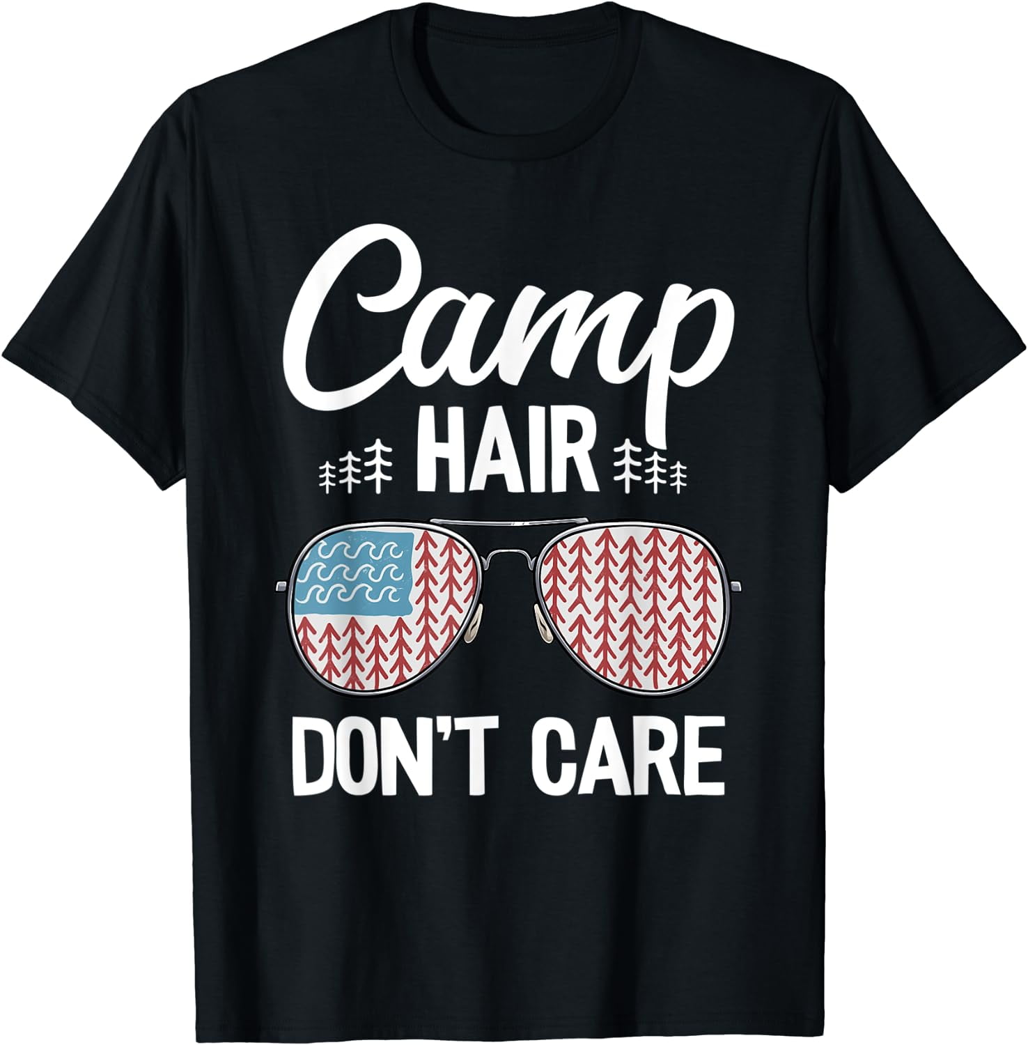 Camp Hair Don't Care Cousin Camp Crew Men Women Camping T-Shirt ...