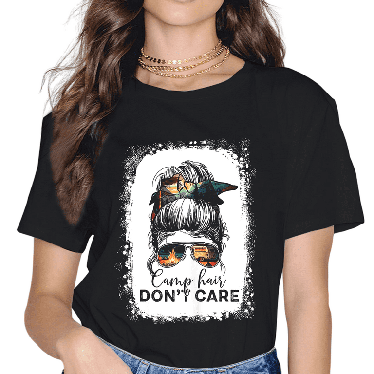 Camp Hair Don't Care T-Shirt Camper Gift Shirt Camp Hair Don't Care T-Shirt Camper Gift Shirt