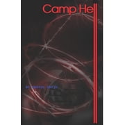 Camp Hell Paperback 1973242737 9781973242734 Daniel Davis