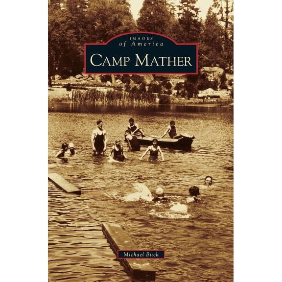 Camp Mather (Hardcover)