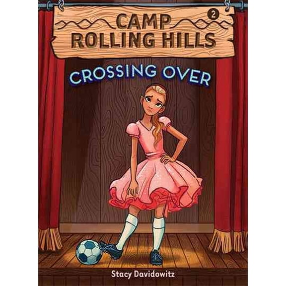 Pre-Owned Crossing Over (Camp Rolling Hills #2): Book Two: Crossing Over (Paperback) 1419718800 9781419718809