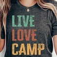 thumbnail image 1 of Camp Squad Shirt Live Love Camp Shirt Camp Life Shirt Outdoor Shirt Hiking Shirt Unisex S-5XL Hot Trending Shirt, Vintage Birthday Gift, 1 of 2