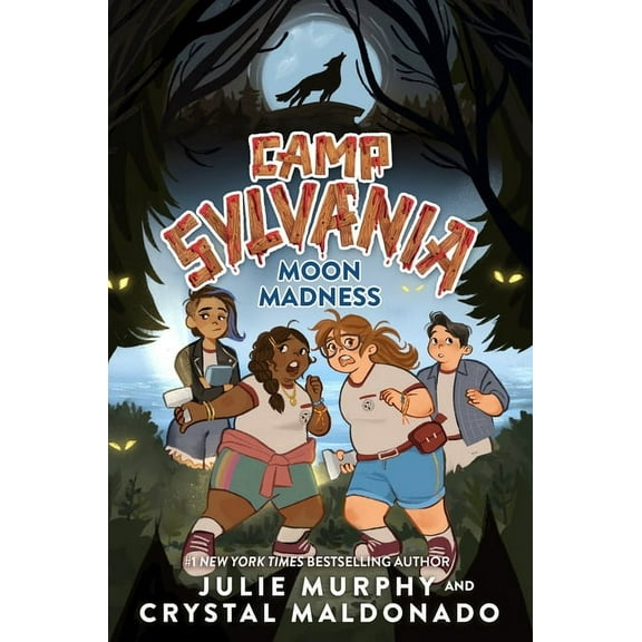 Camp Sylvania Camp Sylvania: Moon Madness, (Hardcover)