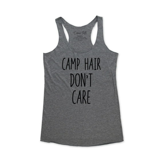 Camp hair don't care - wallsparks Crown Hill Brand - funny workout Bridal shower party tank top - Soft Tri-Blend Racerback Tank for Women