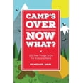 thumbnail image 1 of Camp's Over, Now What?: 102 Free Things to Do for Kids and Teens, (Paperback), 1 of 1