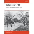 thumbnail image 1 of Campaign: Ardennes 1944 : Hitler's last gamble in the West (Series #5) (Paperback), 1 of 1