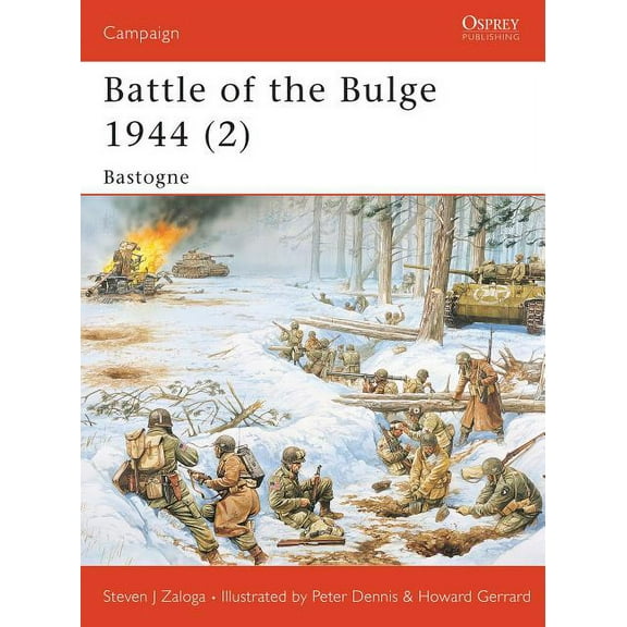 Campaign: Battle of the Bulge 1944 (2) : Bastogne (Series #145) (Paperback)