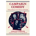 thumbnail image 1 of Pre-Owned Campaign Comedy : Political Humor from Clinton to Kennedy (Hardcover) 9780814325049, 1 of 1