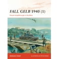 thumbnail image 1 of Campaign: Fall Gelb 1940 (1) : Panzer breakthrough in the West (Series #264) (Paperback), 1 of 1