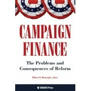 Pre-Owned Campaign Finance: The Problems and Consequences of Freedom (Paperback) 1617700193 9781617700194