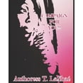 thumbnail image 1 of Campaign For You!!! Paperback 1532728379 9781532728372 Authoress T. LaSha, 1 of 1