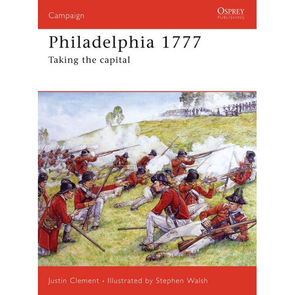 Campaign: Philadelphia 1777 : Taking the capital (Series #176) (Paperback)