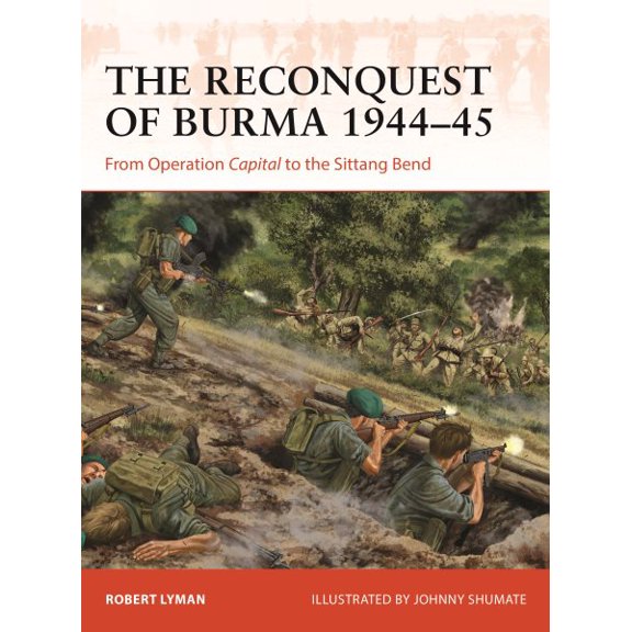 Pre-Owned Campaign The Reconquest of Burma 1944-45, Book 390, (Paperback)