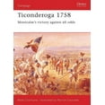 thumbnail image 1 of Campaign: Ticonderoga 1758 : Montcalm’s victory against all odds (Paperback), 1 of 1