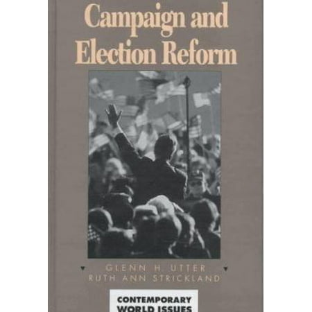 Pre-Owned Campaign and Election Reform: A Reference Handbook (Hardcover) 0874368626 9780874368628