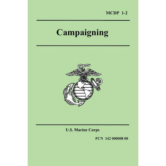 Campaigning (Marine Corps Doctrinal Publication 1-2) (Paperback)