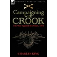 thumbnail image 1 of Campaigning With Crook: the War Against the Sioux, 1876, (Paperback), 1 of 1