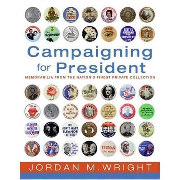 Pre-Owned Campaigning for President (Hardcover) 0061233951 9780061233951