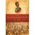thumbnail image 1 of Campaigns and Commanders The Black Hawk War of 1832: Volume 10, Book 10, (Paperback), 1 of 1
