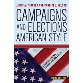 Pre-Owned Campaigns and Elections American Style