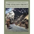 thumbnail image 1 of Campaigns of World War II The Italian Front: Invasion of Sicily; Salerno; Monte Cassino; Anzio; Rome; Gothic Line, (Paperback), 1 of 1