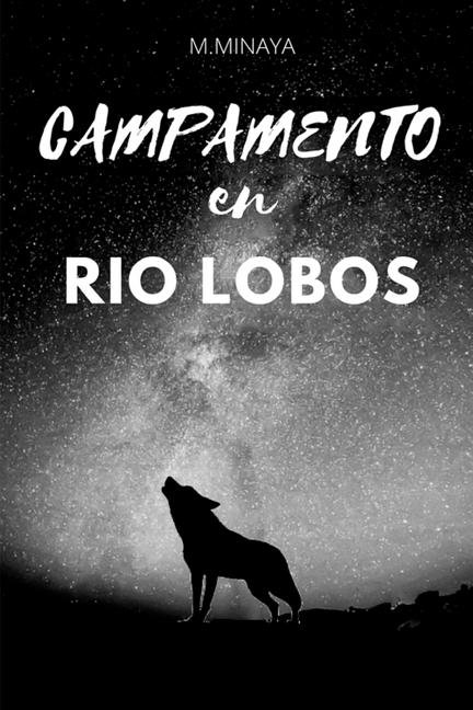 Campamento en Rio Lobos, (Paperback)