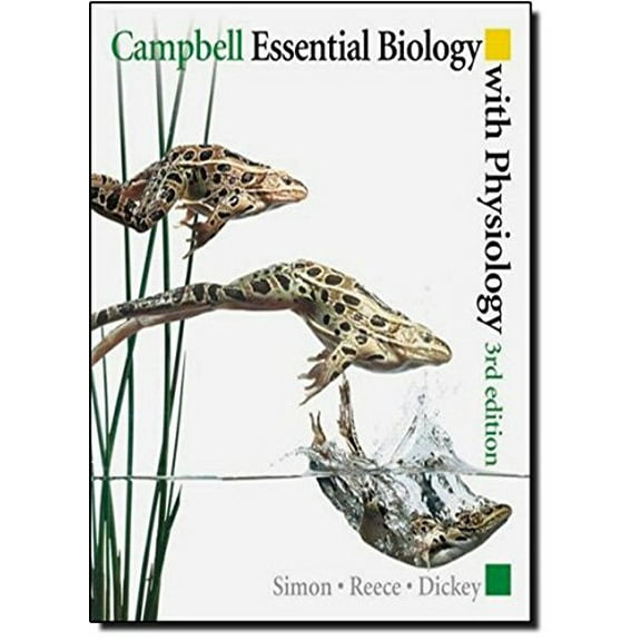 Pre-Owned Campbell Essential Biology with Physiology (3rd Edition) (Paperback) 0321649540 9780321649546