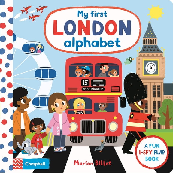 Campbell London Range: My First London Alphabet (Series #7) (Board book)