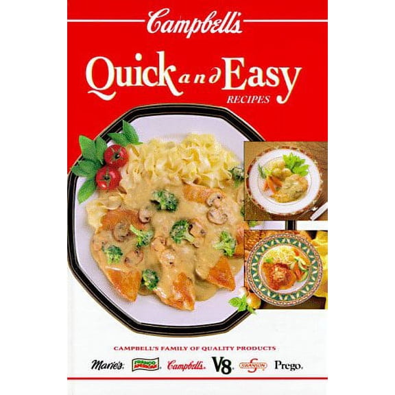Campbell's Quick & Easy Recipes (Hardcover) by Patricia Teberg