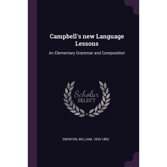 Campbell's new Language Lessons : An Elementary Grammar and Composition (Paperback)