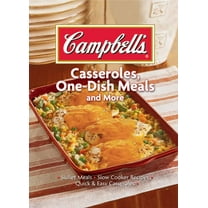 Pre-Owned Campbell's Casseroles, One-Dish Meals and More (Hardcover) 1412724600 9781412724609