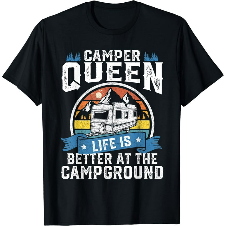 Queen Of The Camper Retro Rv Camping Funny Graphic T-Shirt Queen Of The Camper Retro Rv Camping Funny Graphic T-Shirt