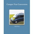 thumbnail image 1 of Pre-Owned Camper Van Conversion: 1 Paperback, 1 of 1