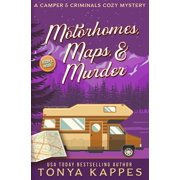 Camper & Criminals Cozy Mystery Motorhomes, Maps, Murder, Book 5, Paperback