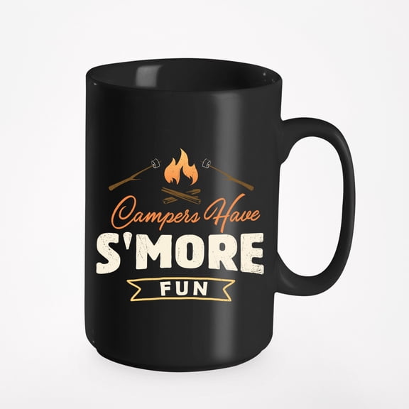 Campers Have S'more Fun Clever, Black 15oz Ceramic Mug