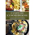 thumbnail image 1 of Campfire Cookbook: Delicious Recipes &amp; Ideas for Making Meals (All Recipes You Need for an Amazing Camping Trip), (Paperback), 1 of 1