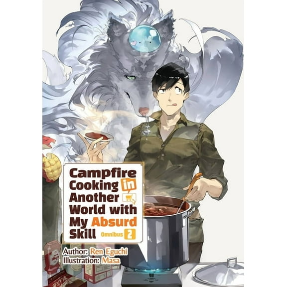 Campfire Cooking in Another World with My Absurd Skill: Omnibus 2 (Light Novel), (Paperback)