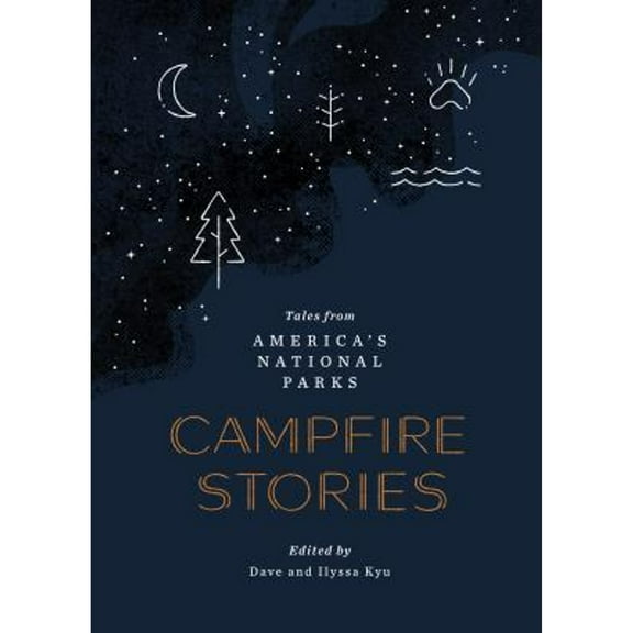 Pre-Owned Campfire Stories: Tales from America's National Parks (Hardcover) 1680511440 9781680511444
