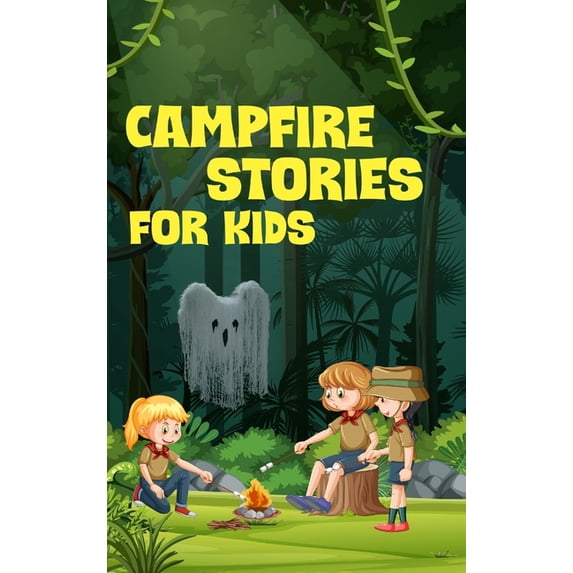 Campfire Stories for Kids, (Hardcover)