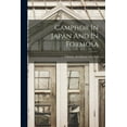 thumbnail image 1 of Camphor In Japan And In Formosa (Paperback), 1 of 1